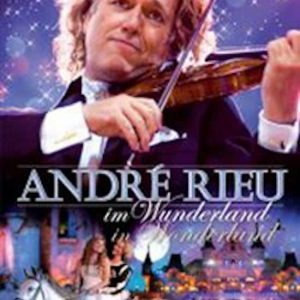 Andre Rieu - In Wonderland