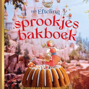 Het Efteling-sprookjesbakboek